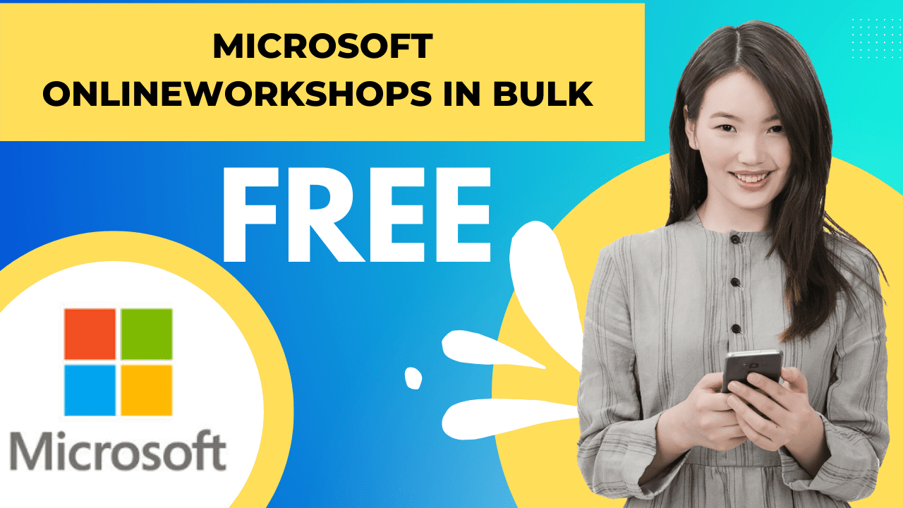 Microsoft Online Workshops In Bulk | Improve Your Skills Microsoft Online Workshops In Bulk | Improve Your Skills